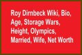 Roy Dirnbeck Net Worth, Wife, Age (Storage Wars Canada) Grace, Family, Bio, Wiki